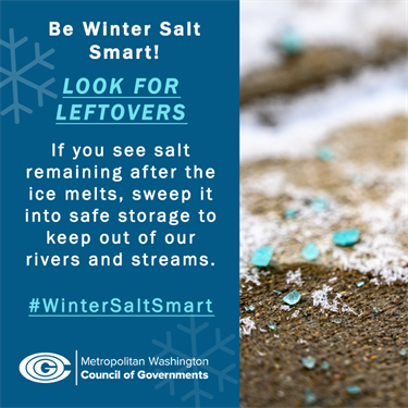 Be Winter Salt Smart: Sweep up leftover salt before it goes down the storm drain