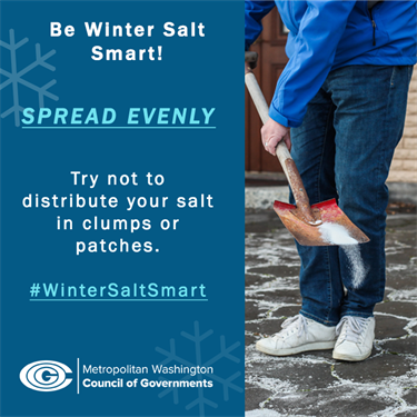 Be Winter Salt Smart: Spread evenly without clumps or patches